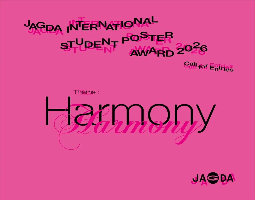 2026JAGDA国际学生海报奖(截止日期:7月31日)(图1) 2026JAGDA国际学生海报奖(截止日期:7月31日)(图1)